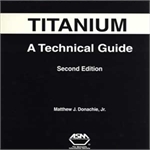 Titanium: A Technical Guide, 2nd Ed.