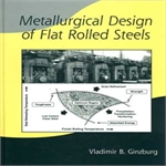 Metallurgical Design of Flat Rolled Steels