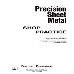 Precision Sheet Metal: Shop Practice (Text)