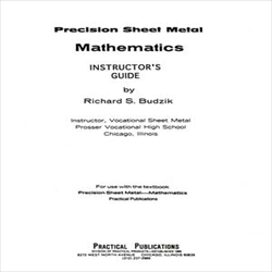 Precision Sheet Metal: Mathematics, 3rd Ed. (Instructor's Guide)