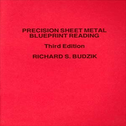 Precision Sheet Metal: Blueprint Reading, 3rd Ed. (Text)