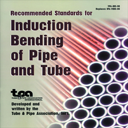 Recommended Standards for Induction Bending of Pipe and Tube (Standard TPA-IBS-98) - Ebook