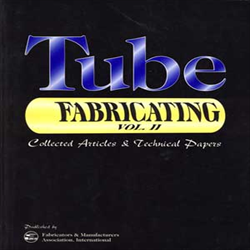 Tube Fabricating, Volume II