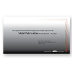 Teaching Companion for Metal Fabrication Guide 4th Ed.